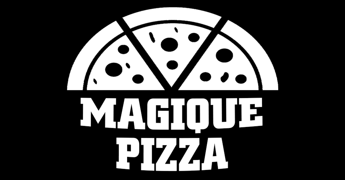 Magique Pizza